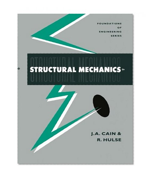 Structural Mechanics (Foundations of engineering series)