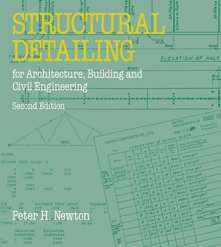 Structural Detailing: For Architecture, Building and Civil Engineering Students (Building & Surveying Series)