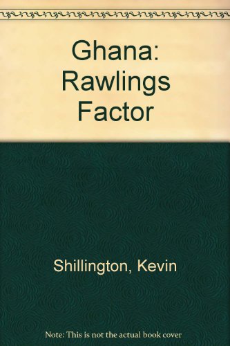 Ghana and the Rawlings Factor
