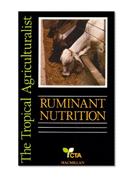 Ruminant Nutrition (Tropical Agriculturalist)