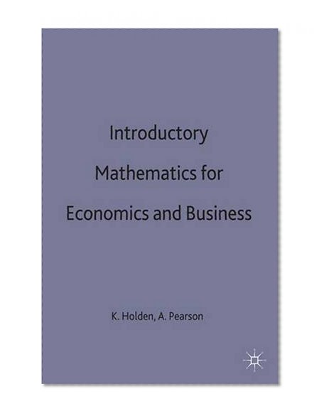 Introductory Mathematics for Economics and Business