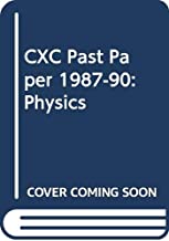 CXC Past Paper 1987-90: Physics