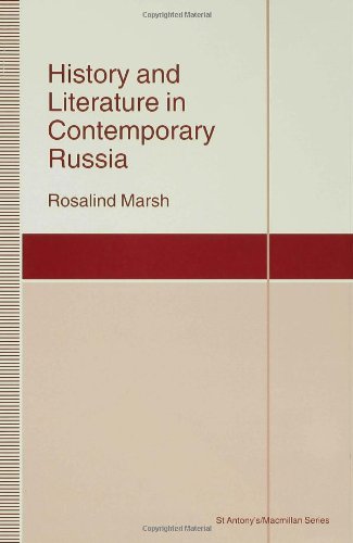 History and Literature in Contemporary Russia (St Antony's Series)