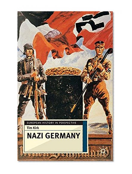 Nazi Germany (European History in Perspective)