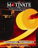 Metalwork Technology (The Motivate Series)