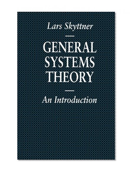 General Systems Theory: An Introduction (Macmillan Information Systems)