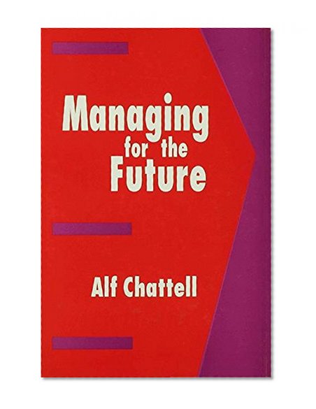 Managing for the Future