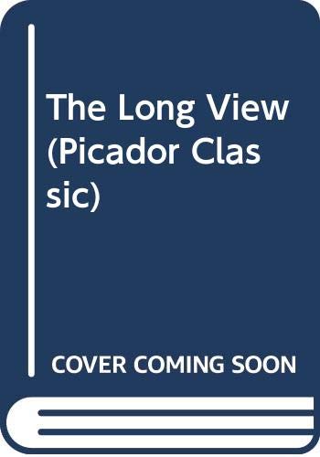 The Long View (Picador Classic)
