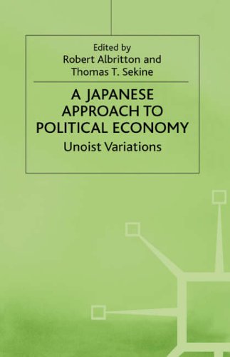 A Japanese Approach to Political Economy: Unoist Variations