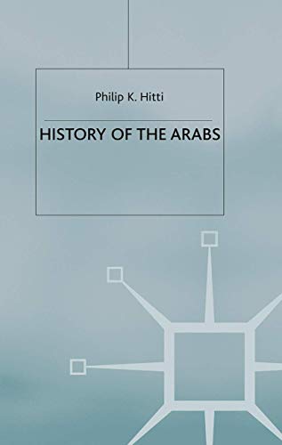 History of the Arabs, Revised: 10th Edition
