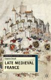 Late Medieval France (European History in Perspective)
