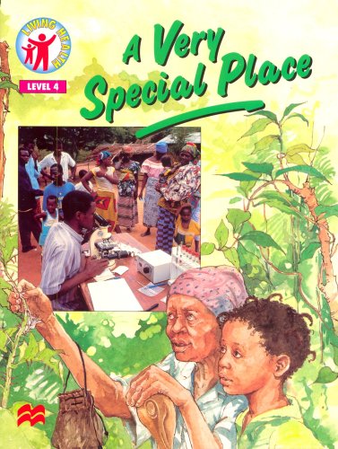 A Very Special Place: Level 4 (Living Health)