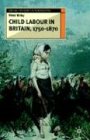 Child Labour in Britain, 1750-1870 (Social History in Perspective)
