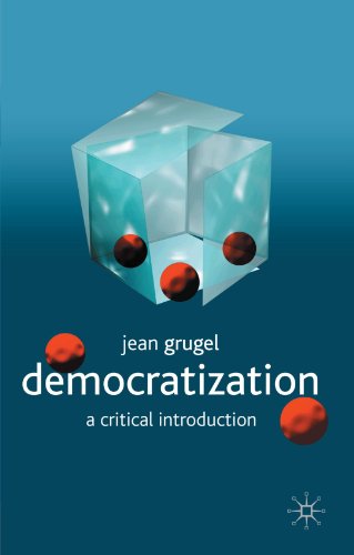 Democratization: A Critical Introduction