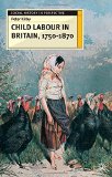 Child Labour in Britain, 1750-1870 (Social History in Perspective)