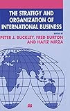The Strategy and Organization of International Business