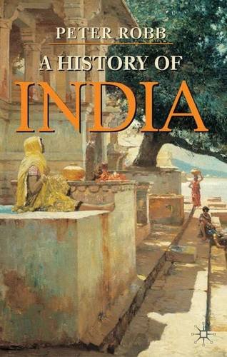 A History of India (Palgrave Essential Histories)