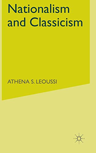 Nationalism and Classicism (University of Reading European and International Studies)