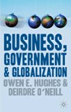 Business, Government and Globalization: An International Perspective