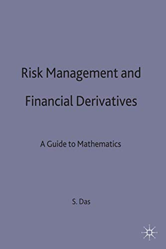 Risk Management and Financial Derivatives: A Guide to the Mathematics (Finance and Capital Markets Series)