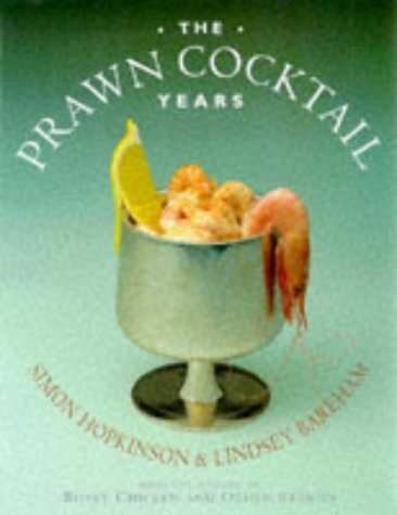 Prawn Cocktail Years