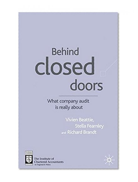 Behind Closed Doors: What Company Audit is Really About
