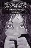 Young Women and the Body: A Feminist Sociology