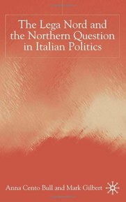 The Lega Nord and the Northern Question in Italian Politics