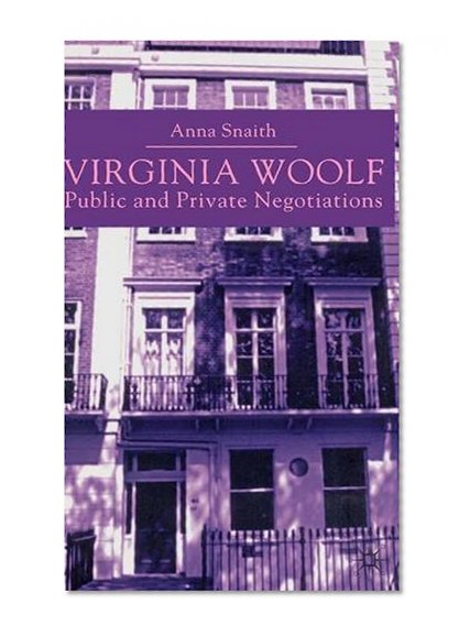 Virginia Woolf: Public and Private Negotiations