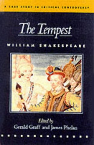 The Tempest : A Case Study in Critical Controversy (Case Studies in Contemporary Criticism)