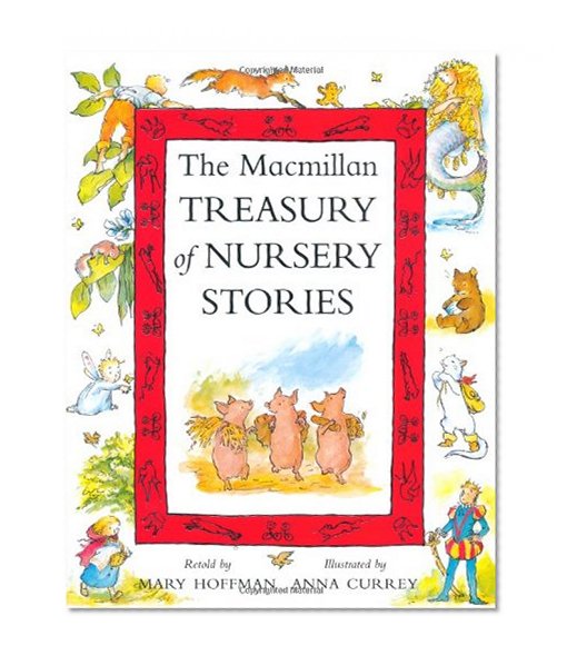 The Macmillan Treasury of Nursery Stories