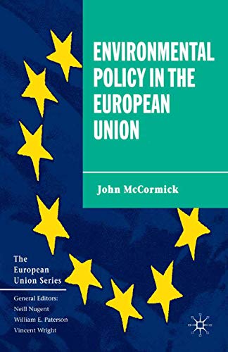 Environmental Policy in the European Union (European Union (Paperback Adult))