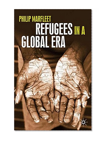 Refugees in a Global Era