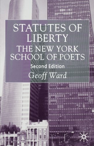 Statutes of Liberty: The New York School of Poets (Language, Discourse, Society)