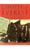 Ghosts of Everest The Search For Mallory and Irvine