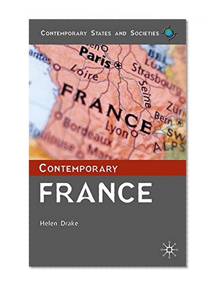 Book Cover Contemporary France (Contemporary States and Societies)
