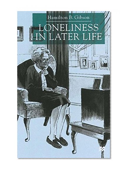 Loneliness in Later Life