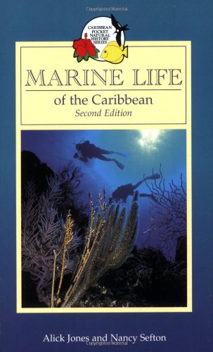 Marine Life of the Caribbean (Macmillan Caribbean Natural History)