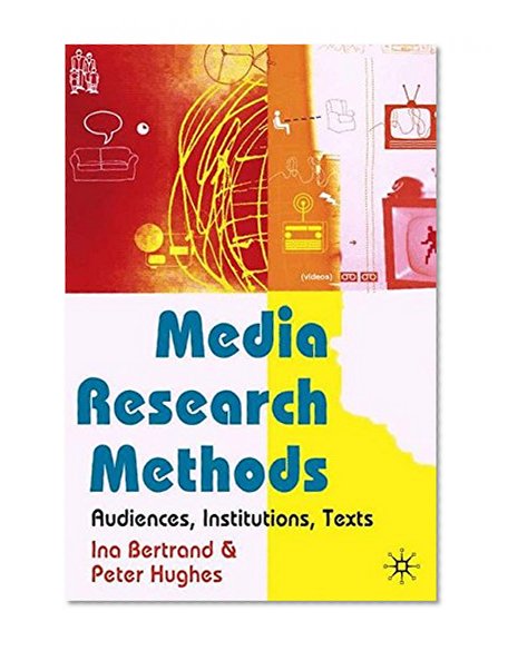 Media Research: Audiences, Institutions, Texts