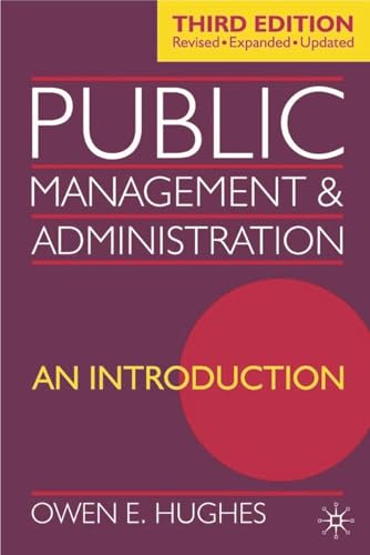 Public Management and Administration, Third Edition: An Introduction