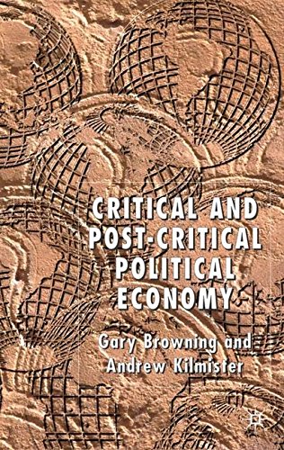 Critical and Post-Critical Political Economy