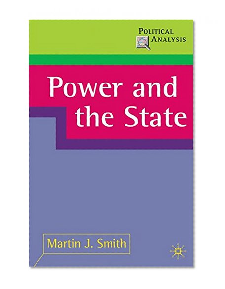 Power and the State (Political Analysis)