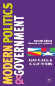 Modern Politics and Government: Seventh Edition