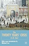 The Twenty Years' Crisis, 1919-1939: Reissued with new introduction