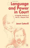 Language and Power in Court: A Linguistic Analysis of the O.J. Simpson Trial