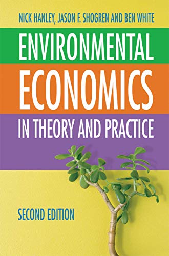 Environmental Economics: In Theory & Practice, Second Edition