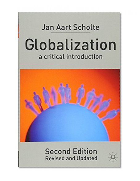Globalization, Second Edition: A Critical Introduction
