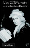 Mary Wollstonecraft's Social and Aesthetic Philosophy: An Eve to Please Me