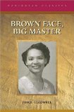 Brown Face, Big Master (Caribbean Classics)