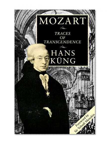 Mozart: Traces of Transcendence